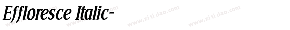 Effloresce Italic字体转换